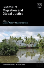 Handbook Of Migration And Global Justice