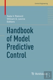 Handbook Of Model Predictive Control