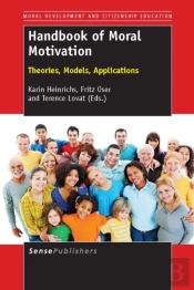 Handbook Of Moral Motivation