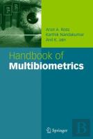 Handbook Of Multibiometrics