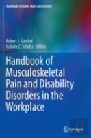 Handbook Of Musculoskeletal Pain And Disability Disorders In The Workplace