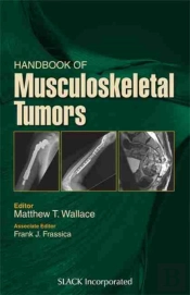 Handbook Of Musculoskeletal Tumors