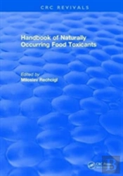 Handbook Of Naturally Occurring Food Toxicants