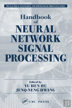 Bertrand.pt - Handbook Of Neural Network Signal Processing