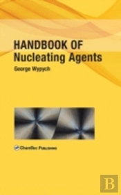 Handbook Of Nucleating Agents