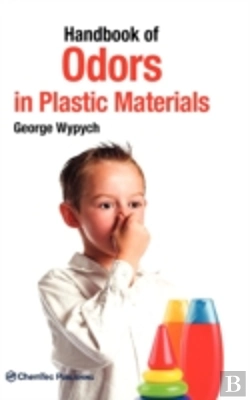 Bertrand.pt - Handbook Of Odors In Plastic Materials