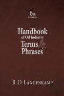Handbook Of Oil Industry Terms And Phrases