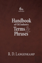 Handbook Of Oil Industry Terms And Phrases