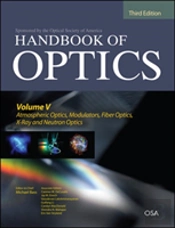 Handbook Of Opticsatmospheric Optics, Modulators, Fiber Optics, X-Ray And Neutron Optics