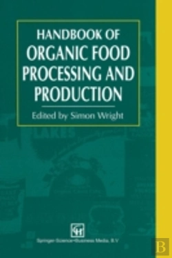 Bertrand.pt - Handbook Of Organic Food Processing And Production