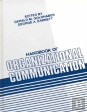 Handbook Of Organizational Communication