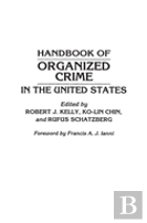 Handbook Of Organized Crime In The United States