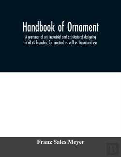 Bertrand.pt - Handbook Of Ornament  A Grammar Of Art,