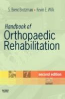 Handbook Of Orthopaedic Rehabilitation