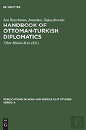 Handbook Of Ottoman-Turkish Diplomatics