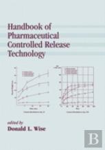 Handbook Of Pharmaceutical Controlled Release Technology
