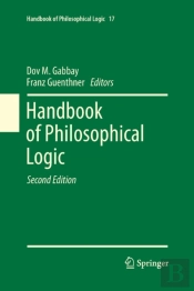 Handbook Of Philosophical Logic