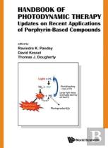 Handbook Of Photodynamic Therapy: Updates On Recent Applications Of Porphyrin-Based Compounds