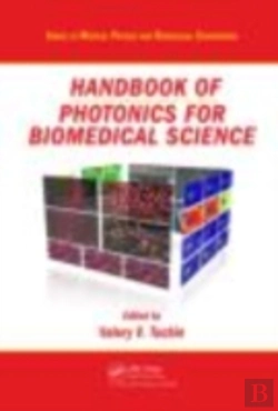 Bertrand.pt - Handbook Of Photonics For Biomedical Science