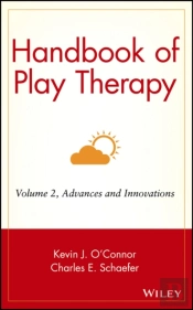Handbook Of Play Therapy, Advances And Innovations
