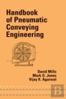 Handbook Of Pneumatic Conveying Engineering