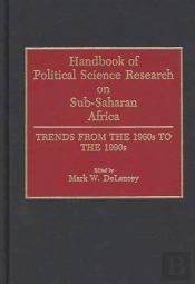 Handbook Of Political Science Research On Sub-Saharan Africa