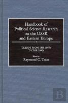 Handbook Of Political Science Research On The Ussr And Eastern Europe