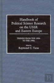 Handbook Of Political Science Research On The Ussr And Eastern Europe