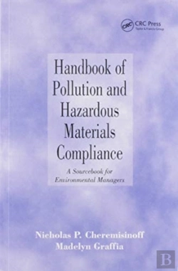 Bertrand.pt - Handbook Of Pollution And Hazardous Materials Compliance