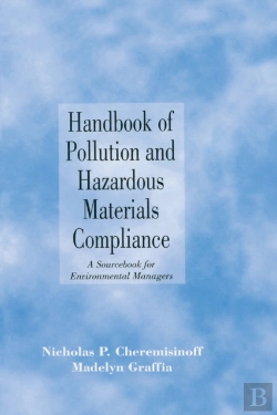 Bertrand.pt - Handbook Of Pollution And Hazardous Materials Compliance