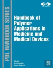 Handbook Of Polymer Applications In Medicine And Medical Devices