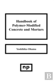 Handbook Of Polymer-Modified Concrete And Mortars