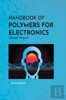 Handbook Of Polymers For Electronics