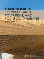 Handbook Of Polyurethanes, Polyureas, And Polyisocyanurates