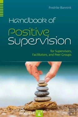 Bertrand.pt - Handbook Of Positive Supervision For Supervisors, Facilitators, And Peer Groups