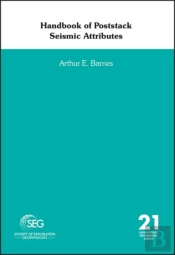 Handbook Of Poststack Seismic Attributes