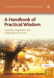 Handbook Of Practical Wisdom
