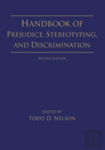 Handbook Of Prejudice, Stereotyping, And Discrimination