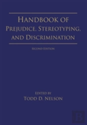 Handbook Of Prejudice, Stereotyping, And Discrimination
