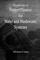 Handbook Of Project Finance For Water And Wastewater Systems