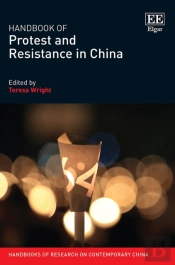 Handbook Of Protest And Resistance In China