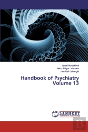 Handbook Of Psychiatry Volume 13