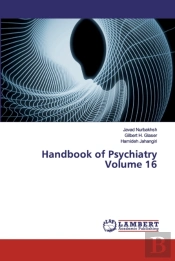 Handbook Of Psychiatry Volume 16