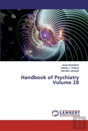 Handbook Of Psychiatry Volume 28