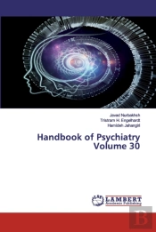 Handbook Of Psychiatry Volume 30