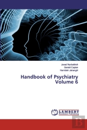 Handbook Of Psychiatry Volume 6