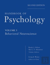 Handbook Of Psychology, Behavioral Neuroscience