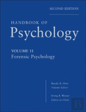 Handbook Of Psychology, Forensic Psychology