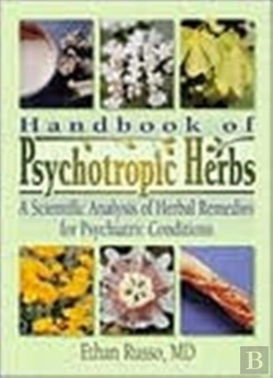 Bertrand.pt - Handbook Of Psychotropic Herbs