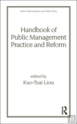 Bertrand.pt - Handbook Of Public Management Practice And Reform